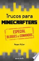 Libro Trucos para minecrafters. Especial bloques de comandos