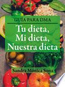 Libro Tu dieta, mi dieta, nuestra dieta
