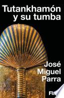 Libro Tutankhamón y su tumba