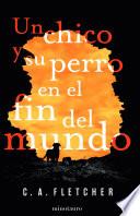 Libro Un chico y su perro en el fin del mundo