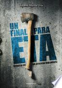 Libro Un final para ETA