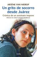 Libro Un grito de socorro desde Juárez