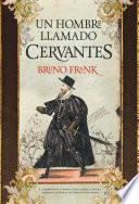 Libro Un hombre llamado Cervantes