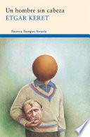 Libro Un hombre sin cabeza