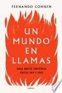 Libro Un mundo en llamas