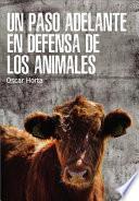 Libro Un Paso Adelante en Defensa de Los Animales