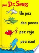 Libro Un pez, dos peces, pez rojo, pez azul