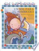 Libro Un Sol Para Tu Sombrero