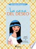 Libro Un toque de magia 2 - La caza del deseo