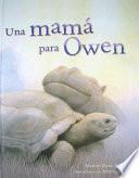 Libro Una mamá para Owen