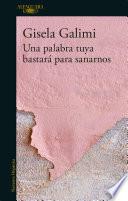 Libro Una palabra tuya bastará para sanarnos