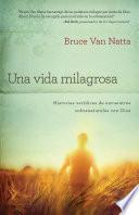 Libro Una Vida Milagrosa