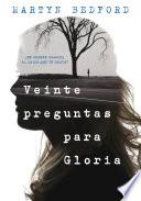 Libro Veinte preguntas para Gloria