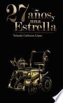 Libro Veintisiete años y una estrella