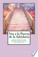 Libro Ven a la Puerta de la Sabiduria