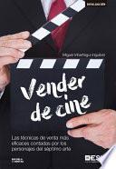 Libro Vender de cine. Las técnicas de venta más eficaces contadas por los personajes del séptimo arte