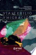 Libro Viaje, exilio y migración: una mirada desde la literatura, la cultura y los espacios sociales Comercial
