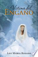 Libro Víctima del engaño