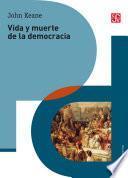 Libro Vida y muerte de la democracia