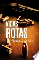 Libro Vidas rotas (Reportero Samuel Hamilton 4)