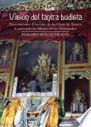 Libro Visión del tantra budista. Presentaciones Generales de las Clases de Tantra. Cautivando las mentes de los Afortunados