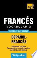 Libro Vocabulario Espanol-Frances - 3000 Palabras Mas Usadas
