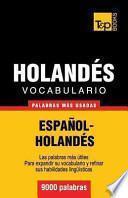 Libro Vocabulario Espanol-Holandes - 9000 Palabras Mas Usadas