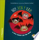 Libro Voy, Ven y Vas