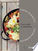 Libro Wok y sartenes