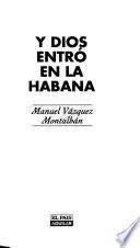 Libro Y Dios entró en La Habana