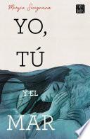 Libro Yo, tú y el mar