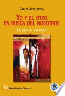 Libro Yo y el otro en busca del nosotros