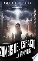 Libro Zombis del espacio. . . Y vampiros: Edición de Letra Grande en Tapa dura